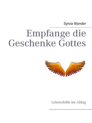 cover image of Empfange die Geschenke Gottes